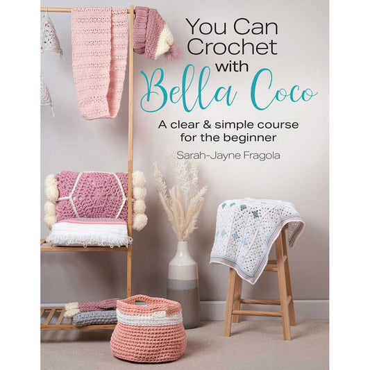 You Can Crochet with Bella Coco Book