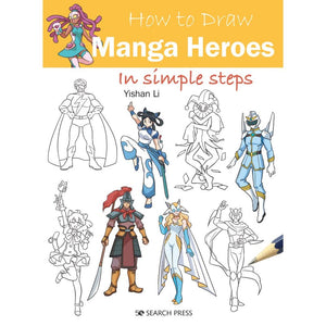 How to Draw: Manga Heroes Book