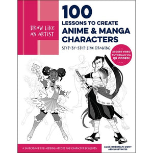 100 Lessons to Create Anime and Manga Characters