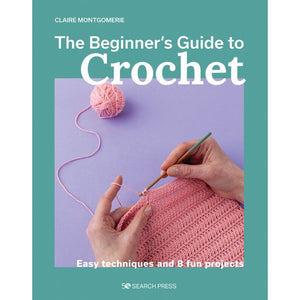 The Beginners Guide to Crochet Book