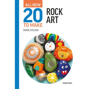 All-New 20 to Make: Rock Art Book