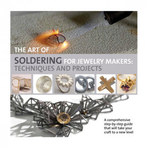 The Art Of Soldering For Jewellery Makers Book